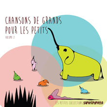 Cargar imagen en el visor de la galería, Chansons de grands pour les petits Vol. 1 + Vol. 2 (CD)