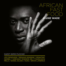 Charger l'image dans la galerie, African Fast Food (CD)