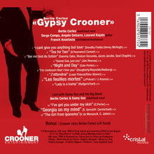 Charger l'image dans la galerie, Gypsy Crooner (CD)