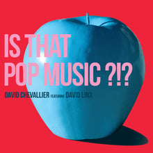 Charger l'image dans la galerie, Is That Pop Music ?!? (CD)