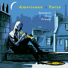 Load image into Gallery viewer, Americans in Paris - Jazzmen Love France (CD)