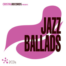 Charger l'image dans la galerie, Jazz Ballads (CD)