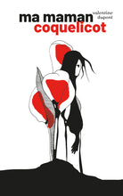 Charger l'image dans la galerie, Ma maman coquelicot (Livre)