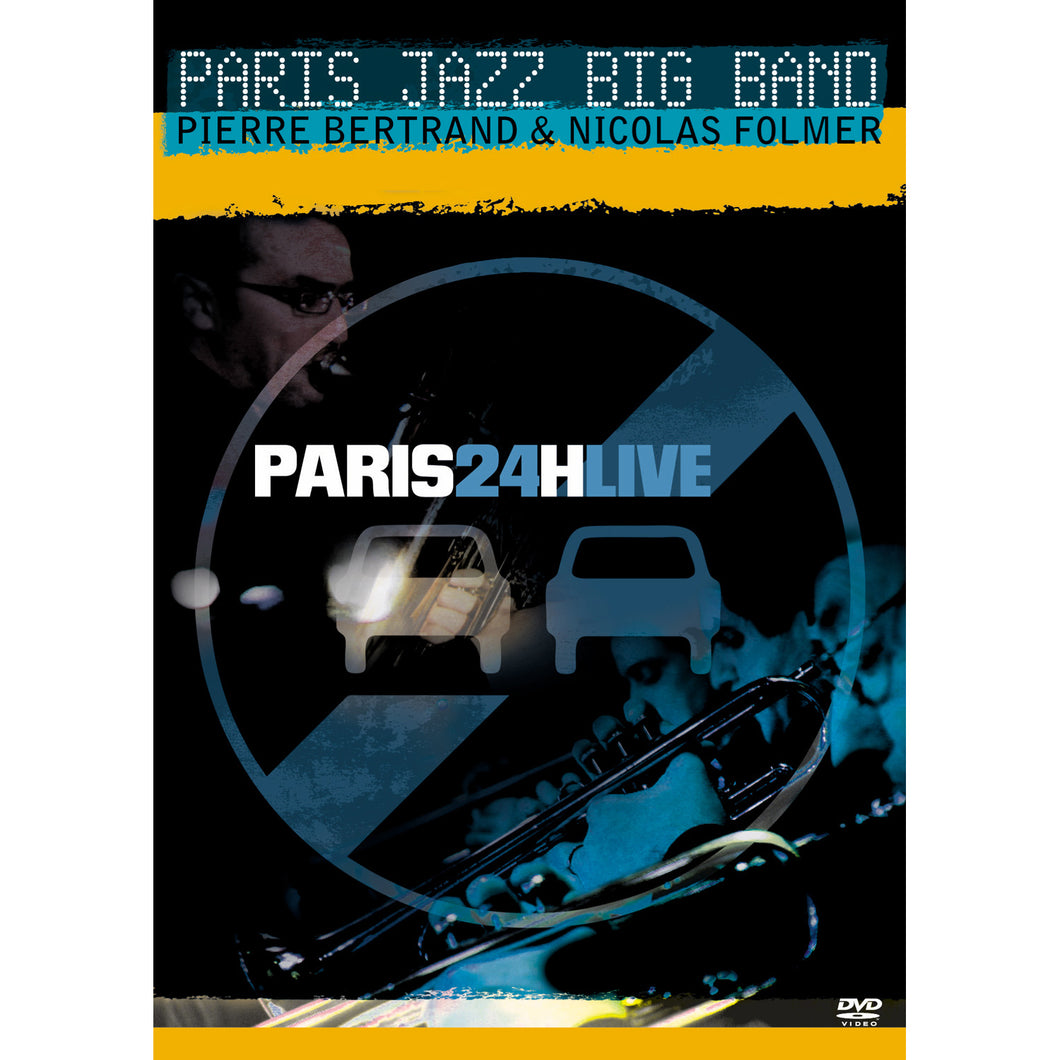 Paris 24H Live au Trabendo (DVD)