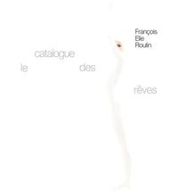 Charger l&#39;image dans la galerie, Le catalogue des rêves (CD)
