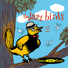 Charger l&#39;image dans la galerie, The Jazz Birds (CD)
