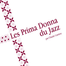 Cargar imagen en el visor de la galería, Les Prima Donna du Jazz (Coffret)
