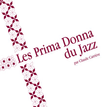 Charger l&#39;image dans la galerie, Les Prima Donna du Jazz (Coffret)
