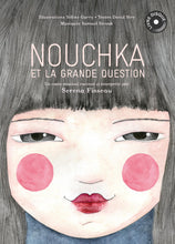 Load image into Gallery viewer, Nouchka et la grande question (Livre-disque)
